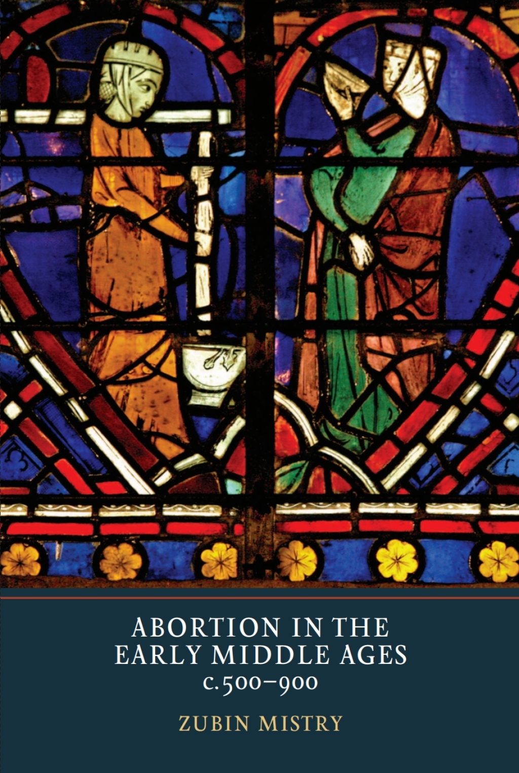 Abortion in the Early Middle Ages, c.500-900 1st Edition