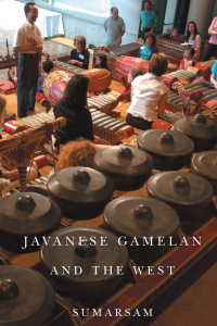 Imagen de portada: Javanese Gamelan and the West 1st edition 9781580464451