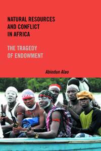 صورة الغلاف: Natural Resources and Conflict in Africa 1st edition 9781580462679