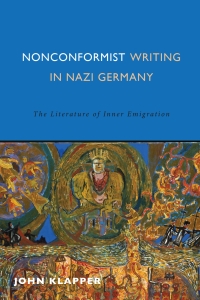 Cover image: Nonconformist Writing in Nazi Germany 1st edition 9781571139092
