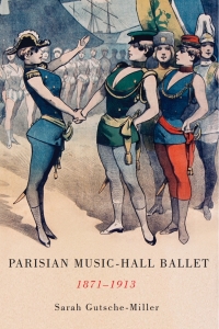 Titelbild: Parisian Music-Hall Ballet, 1871-1913 1st edition 9781580464420