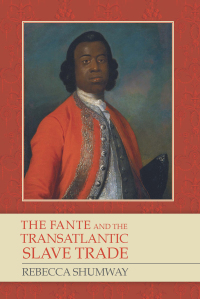 Omslagafbeelding: The Fante and the Transatlantic Slave Trade 1st edition 9781580463911