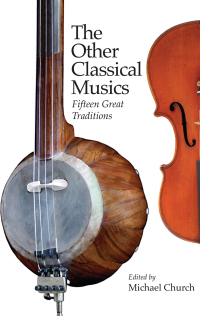 Immagine di copertina: The Other Classical Musics 1st edition 9781843837268