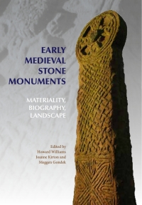 صورة الغلاف: Early Medieval Stone Monuments 1st edition 9781783270743