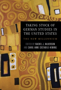 Cover image: Taking Stock of German Studies in the United States 1st edition 9781571139139