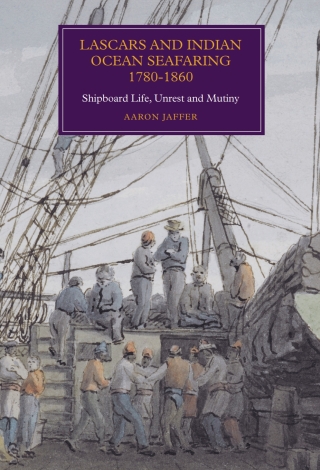 Omslagafbeelding: Lascars and Indian Ocean Seafaring, 1780-1860 1st edition 9781783270385