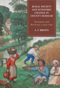 Imagen de portada: Rural Society and Economic Change in County Durham 1st edition 9781783270750