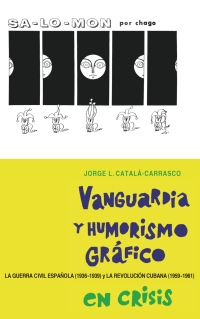 Cover image: Vanguardia y humorismo gráfico en crisis 1st edition 9781855663022