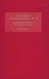 Imagen de portada: The Works of Thomas Traherne III 1st edition 9781843841364