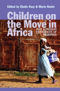 Cover image: Children on the Move in Africa 1st edition 9781847011381