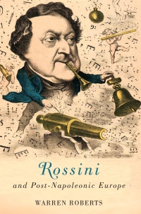 Immagine di copertina: Rossini and Post-Napoleonic Europe 1st edition 9781580465304
