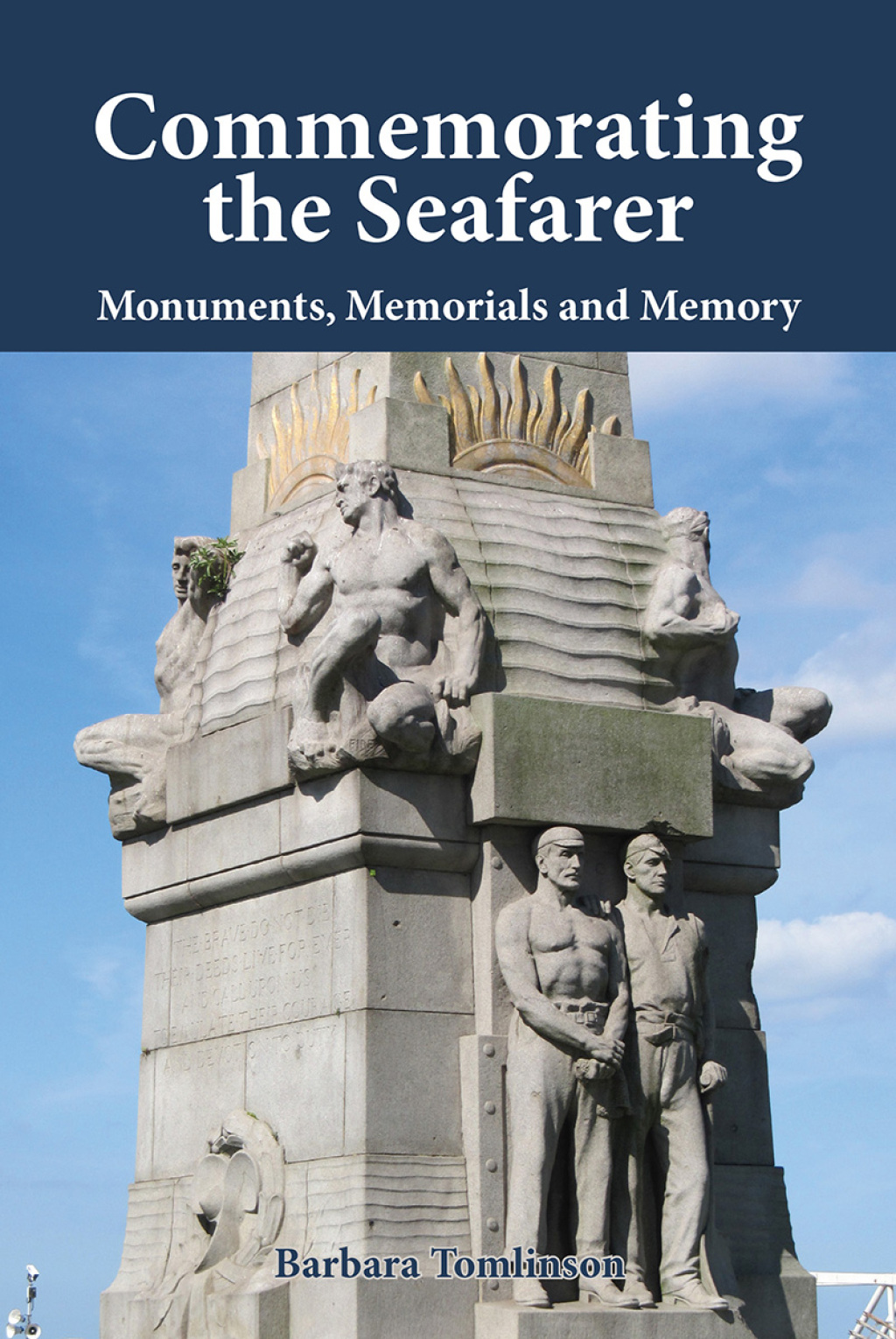 Commemorating the Seafarer Monuments, Memorials and Memory 1st Edition