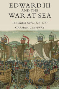 Cover image: Edward III and the War at Sea 1st edition 9781843836216