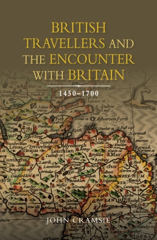Cover image: British Travellers and the Encounter with Britain, 1450-1700 1st edition 9781783270538
