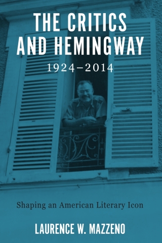 Titelbild: The Critics and Hemingway, 1924-2014 1st edition 9781640140707