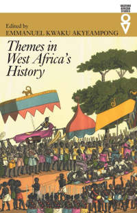 صورة الغلاف: Themes in West Africa's History 9780852559963