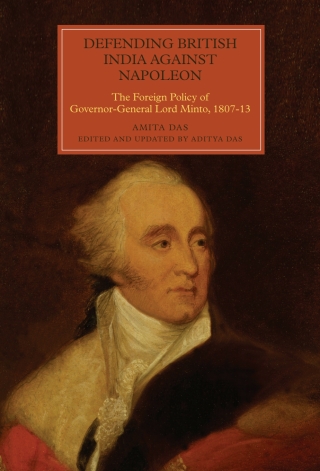 表紙画像: Defending British India against Napoleon 1st edition 9781783271290