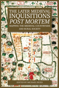 Immagine di copertina: The Later Medieval Inquisitions &lt;I&gt;Post Mortem&lt;/I&gt; 1st edition 9781783270798