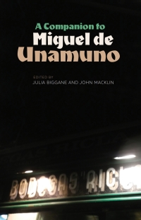 表紙画像: A Companion to Miguel de Unamuno 1st edition 9781855663008