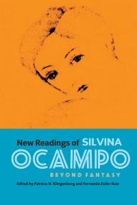 Imagen de portada: New Readings of Silvina Ocampo 1st edition 9781855663084