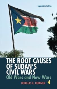 Imagen de portada: The Root Causes of Sudan's Civil Wars 1st edition 9781847011510