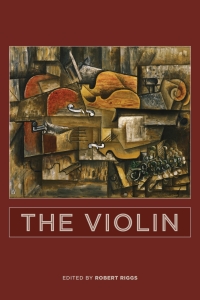 صورة الغلاف: The Violin 1st edition 9781580465069