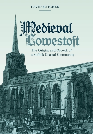 Imagen de portada: Medieval Lowestoft 1st edition 9781783271498