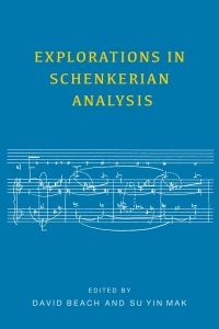 Omslagafbeelding: Explorations in Schenkerian Analysis 1st edition 9781580465595