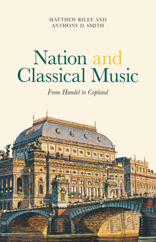 صورة الغلاف: Nation and Classical Music 1st edition 9781783271429