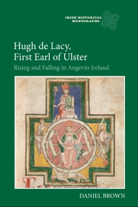 Omslagafbeelding: Hugh de Lacy, First Earl of Ulster 1st edition 9781783271344