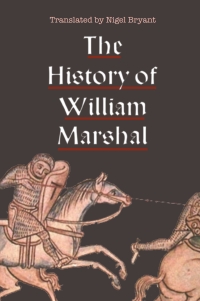 Omslagafbeelding: The History of William Marshal 1st edition 9781783271313