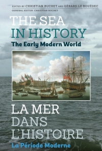 Cover image: The Sea in History - The Early Modern World 1st edition 9781783271580