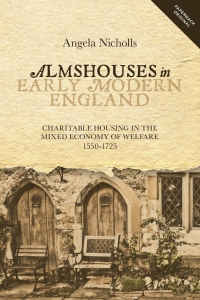 Cover image: Almshouses in Early Modern England 1st edition 9781783271788