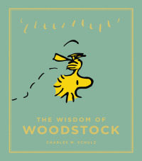 Omslagafbeelding: The Wisdom of Woodstock 9781782113102