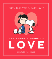 Cover image: The Peanuts Guide to Love 9781782113737
