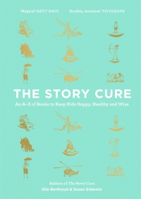 Cover image: The Story Cure 9781782115298