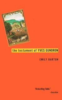 Cover image: The Testament Of Yves Gundron 9781841952314