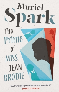 Cover image: The Prime of Miss Jean Brodie 9780857863041