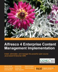 Imagen de portada: Alfresco 4 Enterprise Content Management Implementation 1st edition 9781782160021