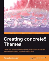 Cover image: Creating Concrete5 Themes 1st edition 9781782161646