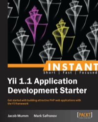 Titelbild: Instant Yii 1.1 Application Development Starter 1st edition 9781782161684