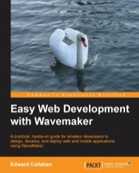صورة الغلاف: Easy Web Development with WaveMaker 2nd edition 9781782161783