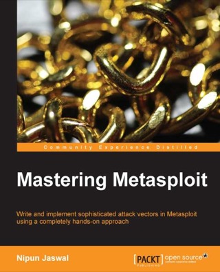 Cover image: Mastering Metasploit 1st edition 9781782162223