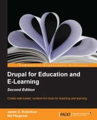 Imagen de portada: Drupal for Education and E-Learning - Second Edition 1st edition 9781782162766