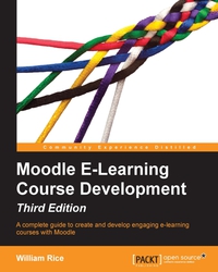 Titelbild: Moodle E-Learning Course Development - Third Edition 3rd edition 9781782163343