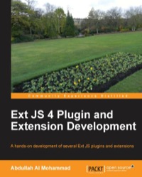 Immagine di copertina: Ext JS 4 Plugin and Extension Development 1st edition 9781782163725