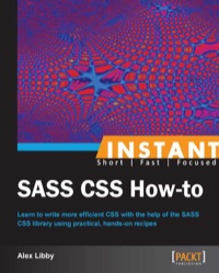 صورة الغلاف: Instant SASS CSS How-to 1st edition 9781782163787