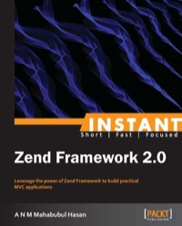 Cover image: Instant Zend Framework 2.0 1st edition 9781782164128