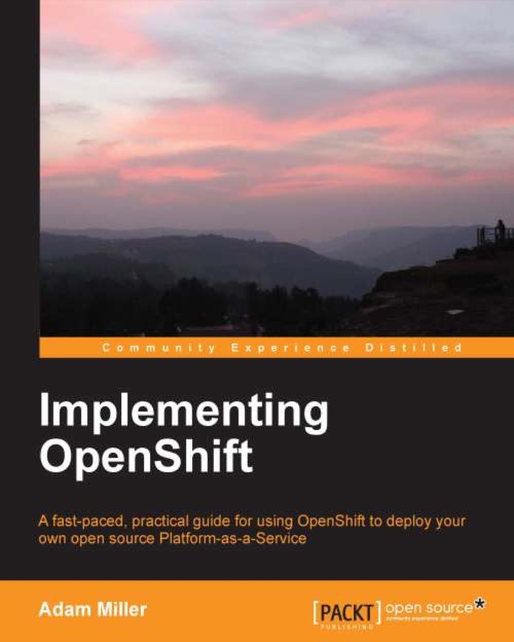 Implementing OpenShift 1st Edition