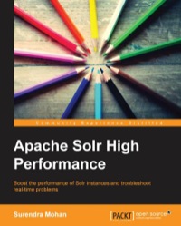 Cover image: Apache Solr High Performance 1st edition 9781782164821